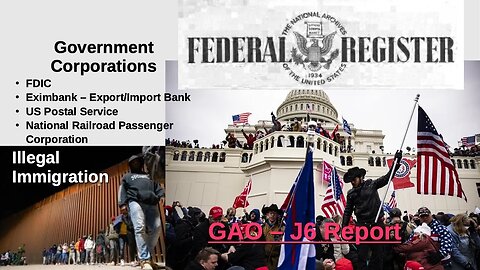 Episode 39: Federal Register, Immigration, Government Corporations and GAO-J6