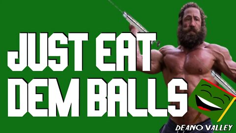 Liver King - Just Eat Dem Balls - Parody of Afrojack ten feet tall - Deano Valley