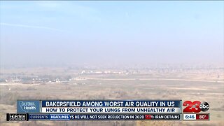 California Health: Bakersfield ranks among the worst air quality in the United States