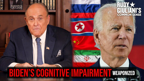 Biden's Cognitive Impairment WEAPONIZED By Our Foreign Adversaries | Rudy Giuliani | Ep. 123