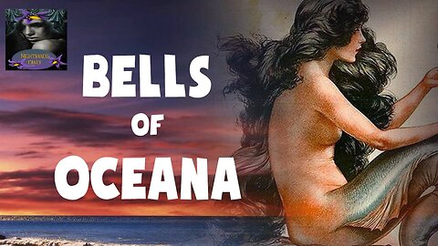 Bells of Oceana | Arthur J. Berks | Nightshade Diary Podcast