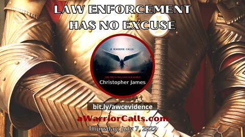 Law Enforcement Has No Excuse