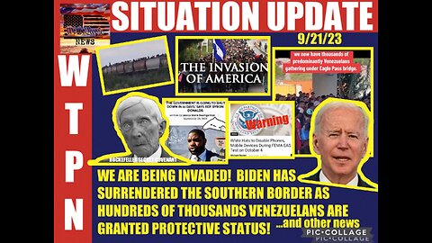 Situation Update: USA Is Being Invaded! Biden Has Surrendered the Southern Border as Hundreds of Thousands of Venezuelans Are Granted Protective Status! Flooding the Border! Border Patrol Caught Helping Illegals...