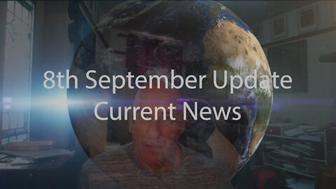 8th September 2022 Update Current News