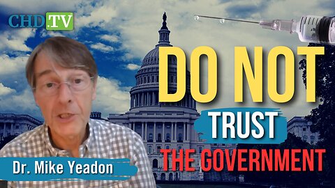 Dr. Mike Yeadon: “It’s Irrational to Follow What the Government’s Telling You”