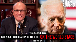 Biden’s Deterioration Played Out on the World Stage | Rudy Giuliani | November 18th 2022 | Ep 291