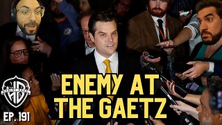 Enemy at the Gaetz | Habibi Power Hour #191