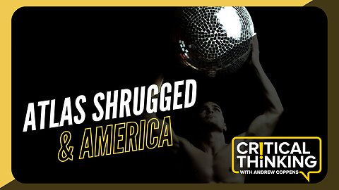 America is Living Out 'Atlas Shrugged?' | 05/18/23