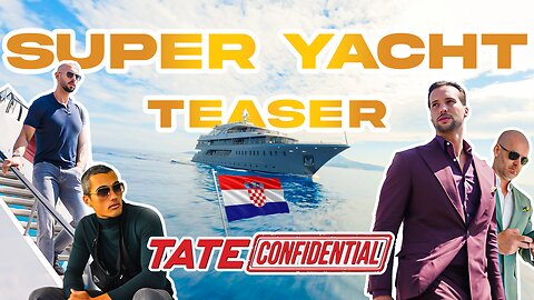 Tate Confidential Super Yacht Special Teaser