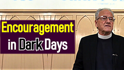 Encouragement in Dark Days - Reverend William Macleod