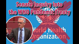 WHO Pandemic Treaty Debate [Senator Gerard Rennick]