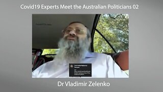 Dr. Zelenko shares the true motives behind the pandemic to Australian politicians