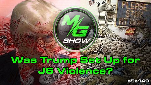 Was Trump Set Up for J6 Violence?