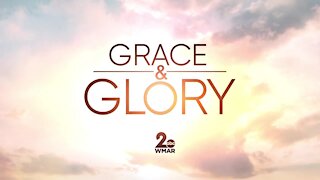 Grace & Glory, Dec. 5