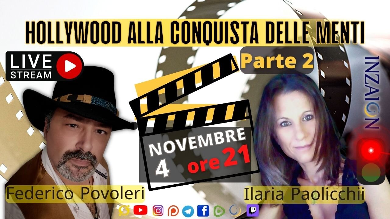 HOLLYWOOD ALLA CONQUISTA DELLE MENTI - PARTE 2 - Federico Povoleri - Ilaria Paolicchi