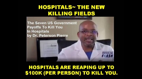 HOSPITALS ARE KILLING FOR CASH, BEWARE