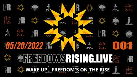 Wake Up, Freedom is on the Rise | Freedom's Rising 001