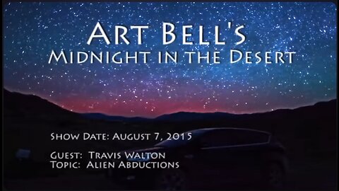 Art Bell Radio: Travis Walton Interview - Alien Abductions - Paranormal - UFO Spacecraft