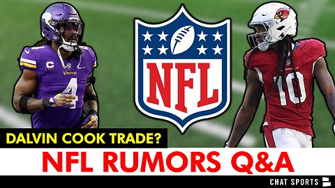 NFL Rumors Q&A: Trade Rumors On Dalvin Cook, Trey Lance, DeAndre Hopkins + NFL Draft Reaction