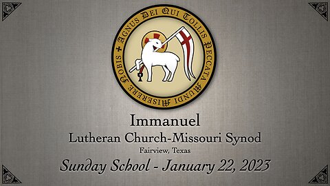 Sunday School - January 22, 2023