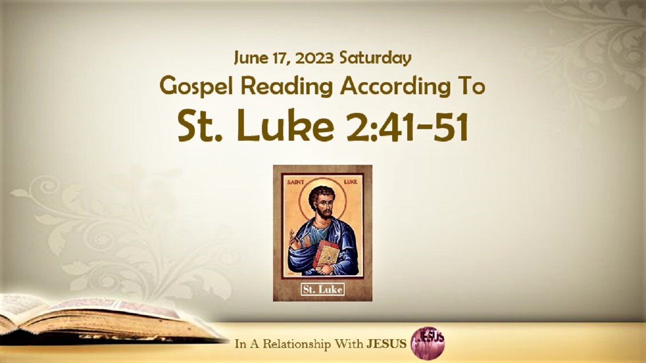 june-17-2023-gospel-reading-luke-chapter-2-verse-41-51