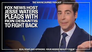 WOW! Fox News Jesse Waters Cries That DeSantis Isn't Fighting Back Against Trump