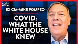 What We Knew About COVID Before the World Did (Pt. 3) | Mike Pompeo | POLITICS | Rubin Report