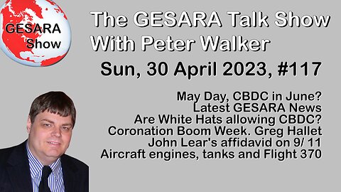 2023-04-30, GESARA Talk Show 117 - Sunday - May Day