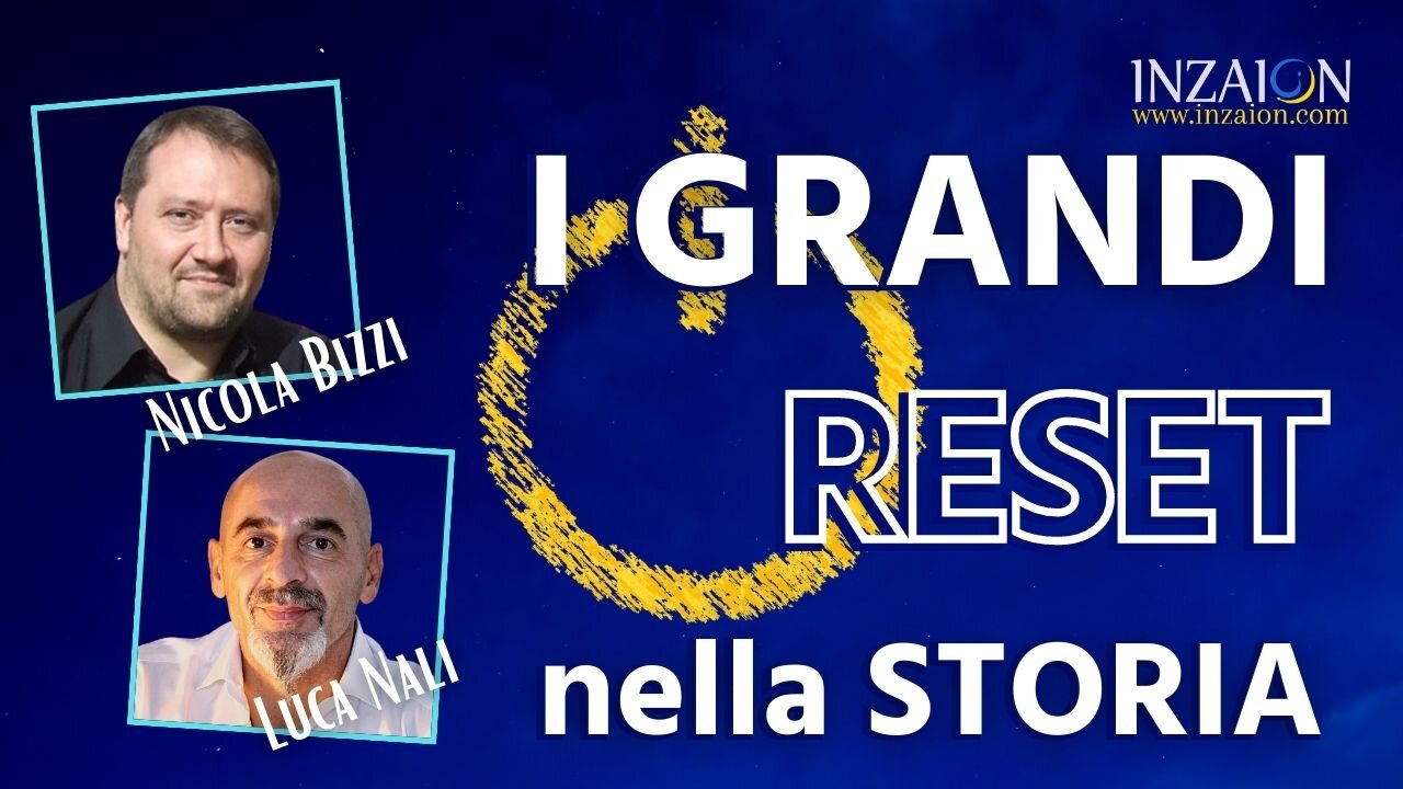 I GRANDI RESET NELLA STORIA - Nicola Bizzi - Luca Nali
