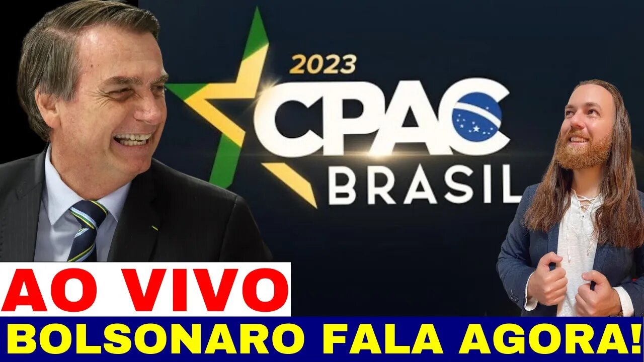 AO VIVO BOLSONARO NO CPAC BRASIL 2023 FALA E PASSA ORIENTAÇÃO AO POVO ...