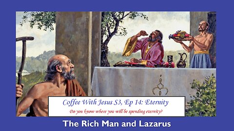 Coffee With Jesus, S3 Ep. 14: Eternity