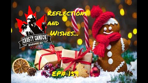 Ep# 159 Reflections and Wishes…