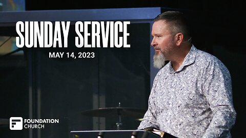 Sunday Service | 05-14-23 | Tom Laipply
