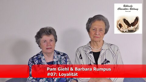 #07: Loyalität (Pam Giehl & Barbara Rumpus / Okt. 2021)