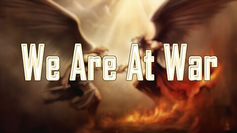 We Are At War (s1e11) - Is Satan's army organized?