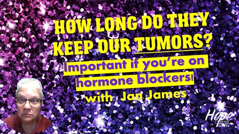 Ep 25 - Just Jan: How Long Do They Keep Our Tumors?