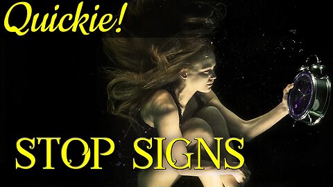 Quickie Stop Signs