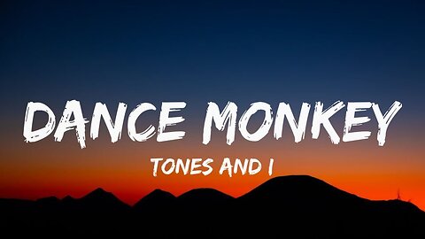 Dance monkey  Song lyrics, Lyrics, Songs