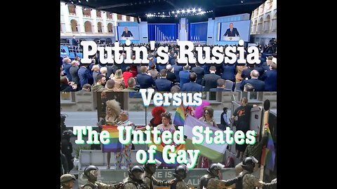 Putin's Russia Versus the United States of Gay