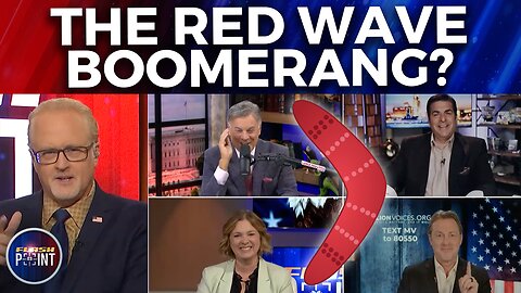 FlashPoint: Red Wave Boomerang? (11/1/22)