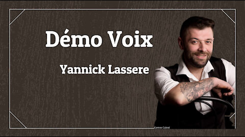 Démo Voix Yannick Lassere