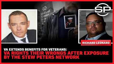 VA Extends Benefits for Veterans; AFTER exposure by Stew Peters Network