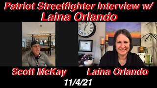 11.4.21 Patriot Streetfighter Interview w/ Laina Orlando