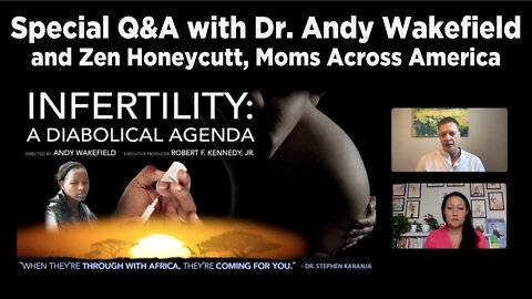 Special Q&A with Dr Andy Wakefield: INFERTILITY: A Diabolical Agenda