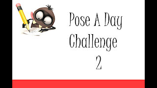 Pose A Day Challenge 2