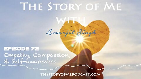 Episode 72. Empathy, compassion, and self-awareness (Teaser)
