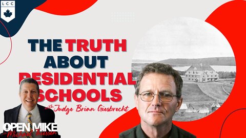 The Truth About Residential Schools w/Brian Dale Giesbrecht