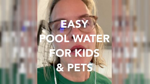 Easy Pool Water Recipe For Kids & Pets