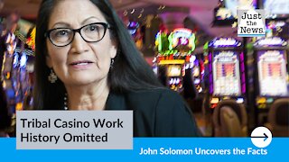 Secretary of Omission? New Interior chief left tribal casino work off Senate questionnaire