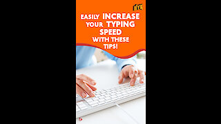 4 ways to increase your typing speed. *